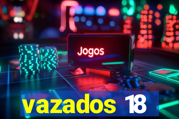 vazados 18